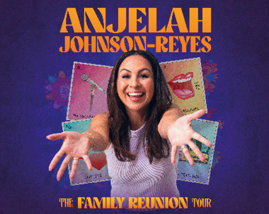 More Info for Anjelah Johnson-Reyes