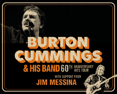 More Info for Burton Cummings of the Original ‘The Guess Who’  60th Anniversary Hits Tour