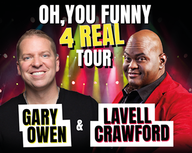 More Info for Gary Owen & Lavell Crawford